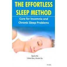 The Effortless Sleep Method : Cure for Insomnia and Chronic Sleep Problems